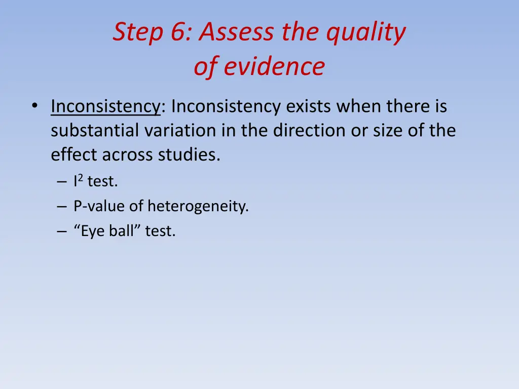 step 6 assess the quality of evidence 3