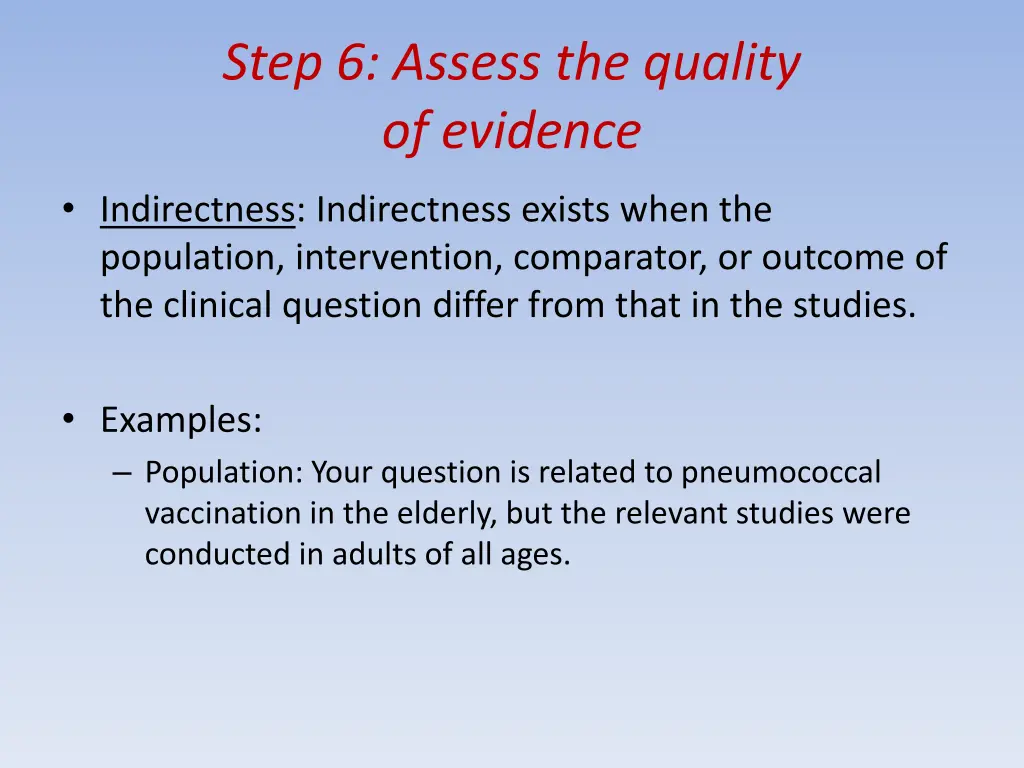 step 6 assess the quality of evidence 4