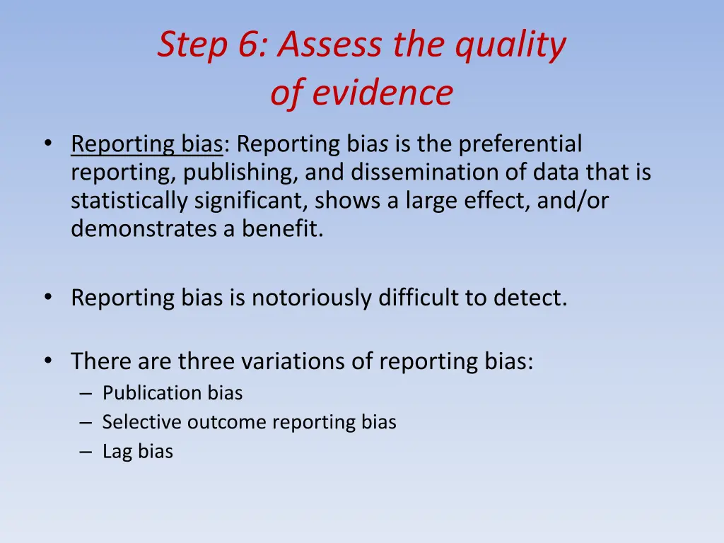 step 6 assess the quality of evidence 9