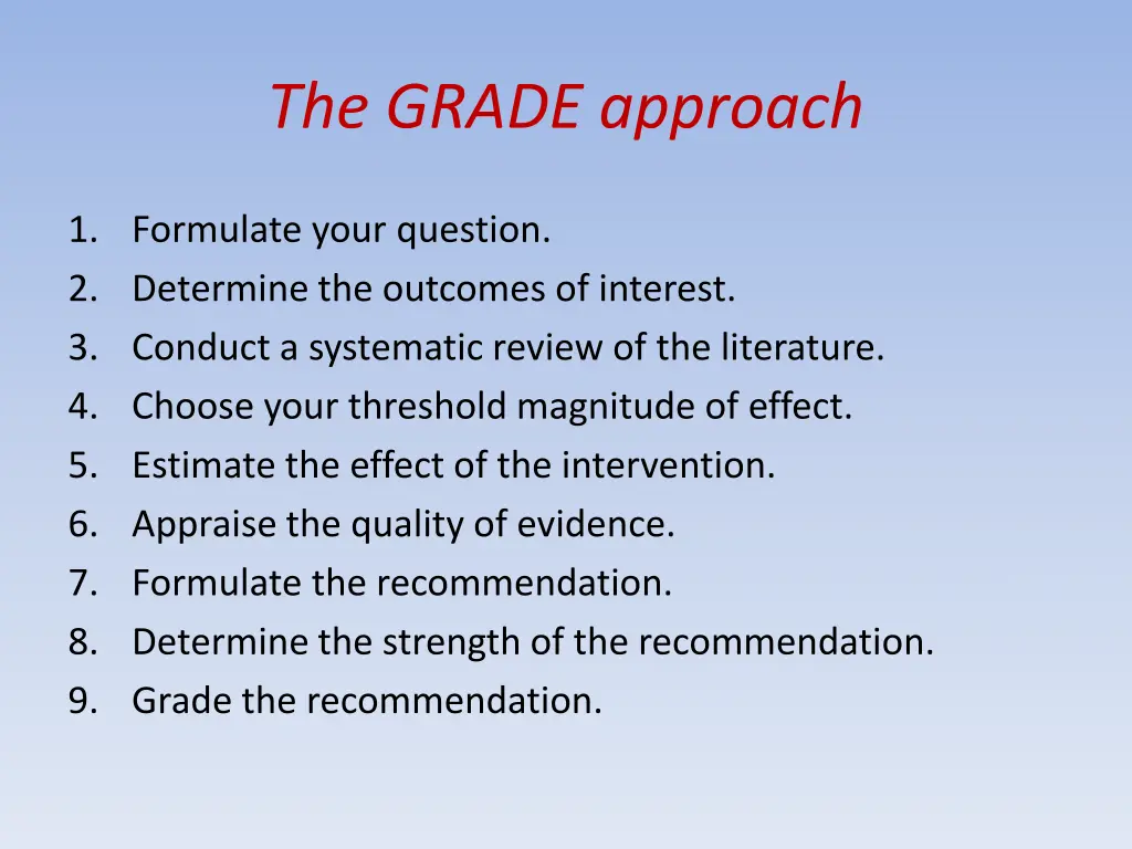 the grade approach