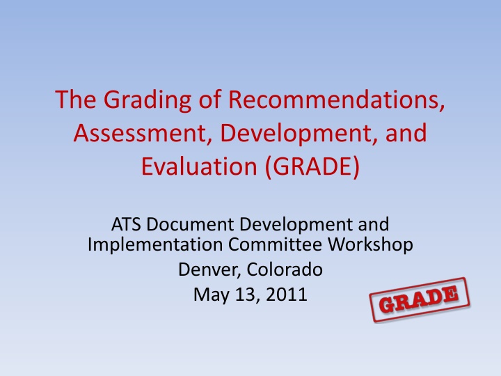 the grading of recommendations assessment