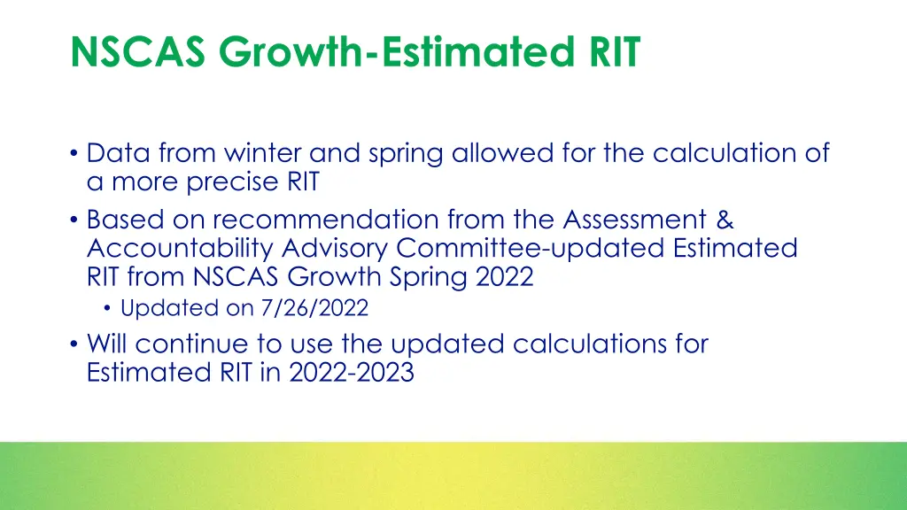 nscas growth estimated rit