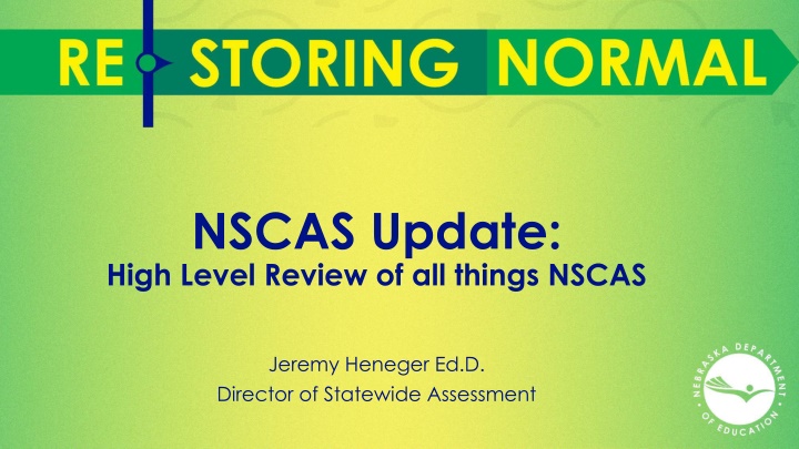 nscas update high level review of all things nscas