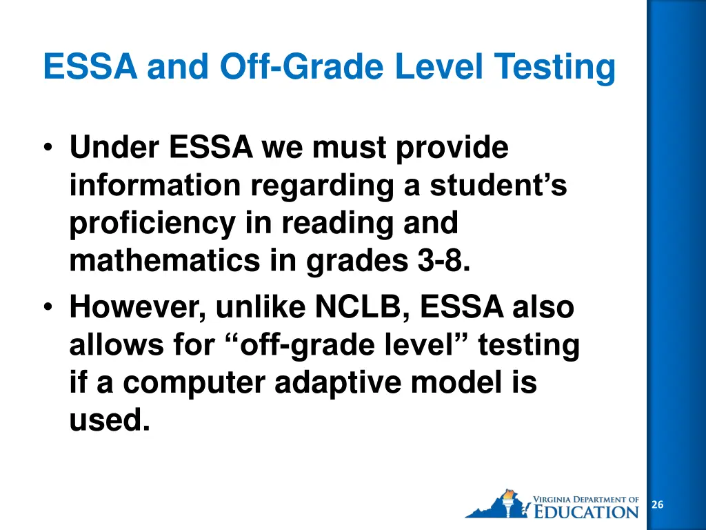 essa and off grade level testing