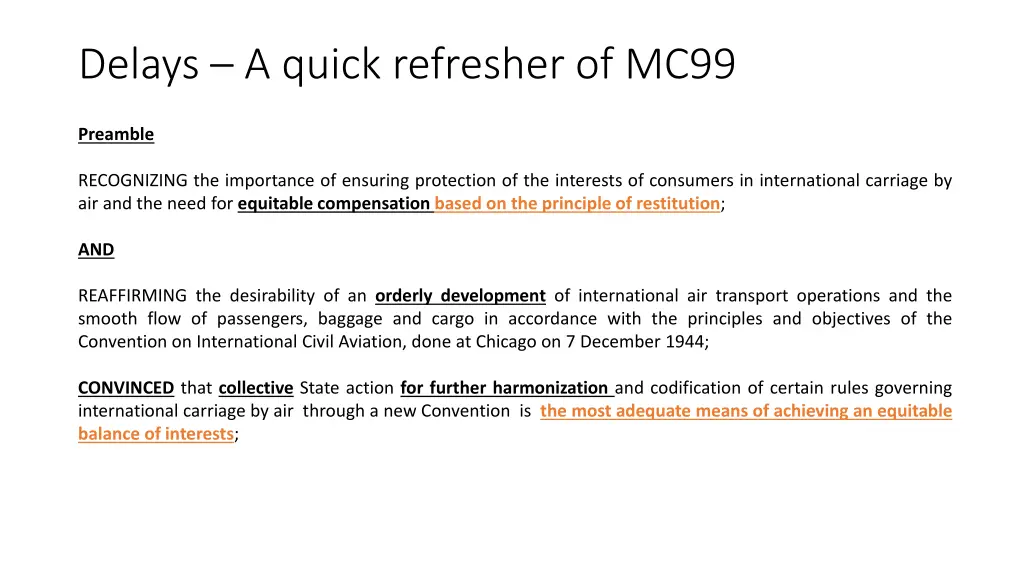 delays a quick refresher of mc99