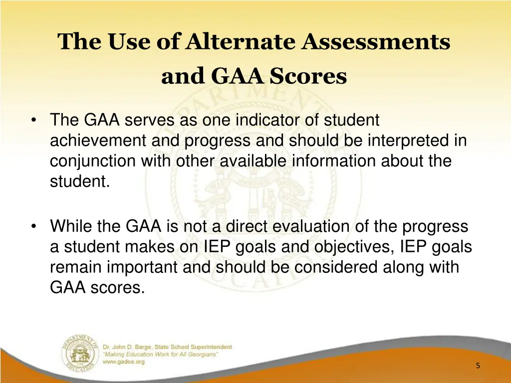 the use of alternate assessments and gaa scores