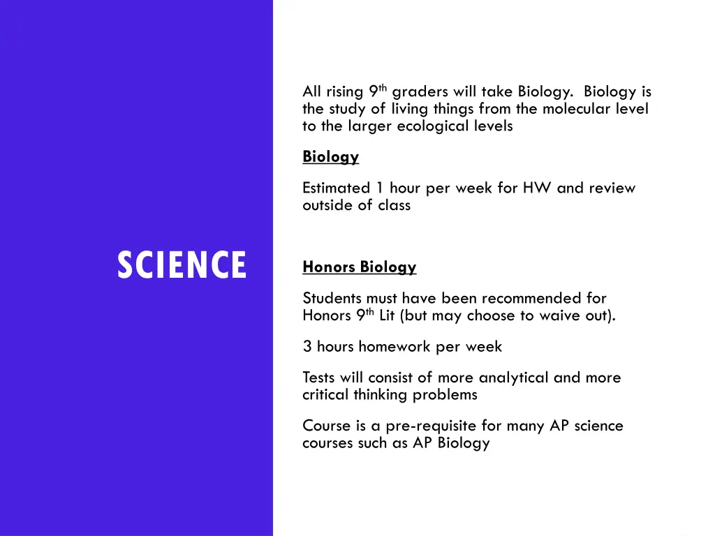 all rising 9 th graders will take biology biology