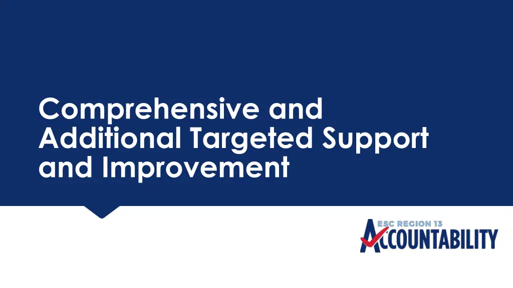 comprehensive and additional targeted support