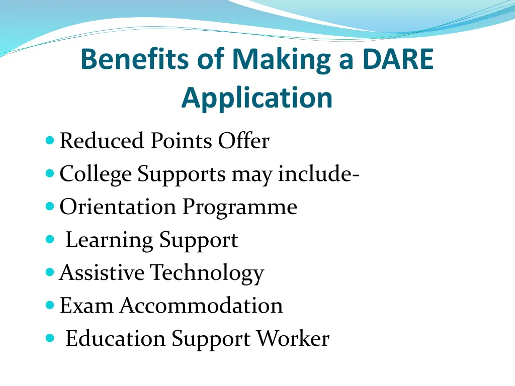 benefits of making a dare application