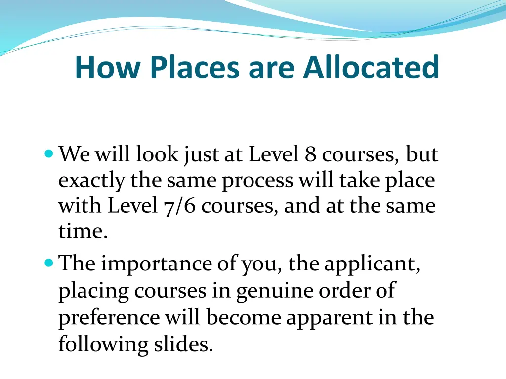 how places are allocated