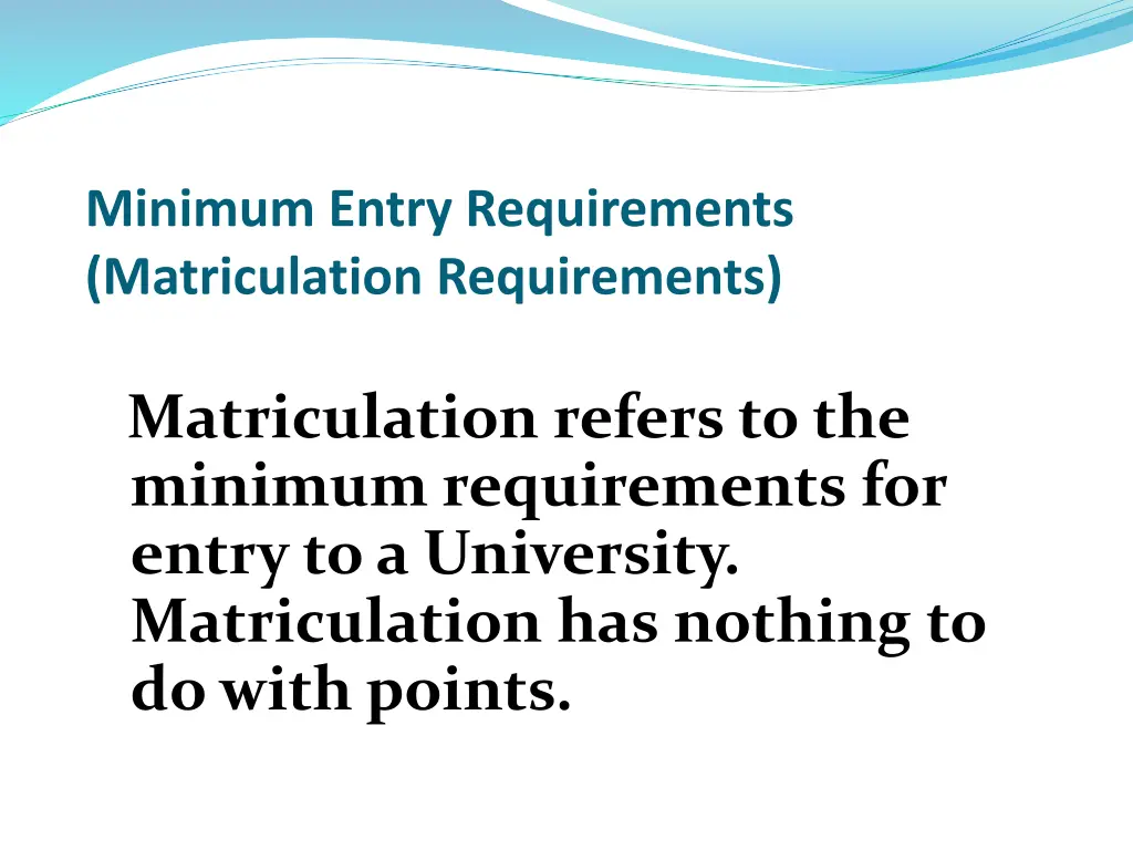 minimum entry requirements matriculation