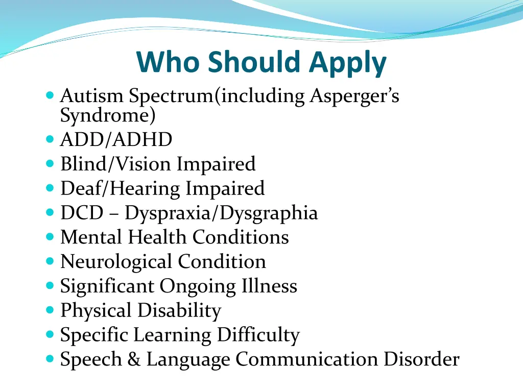 who should apply autism spectrum including