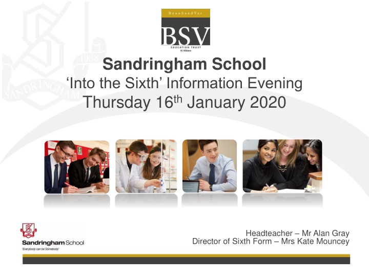 sandringham school into the sixth information