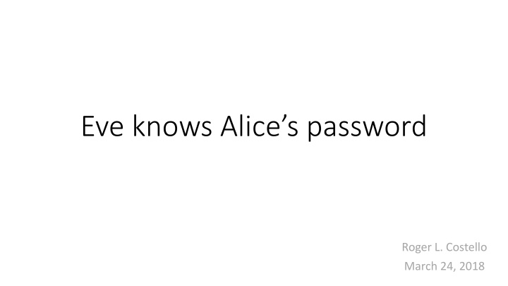 eve knows alice s password