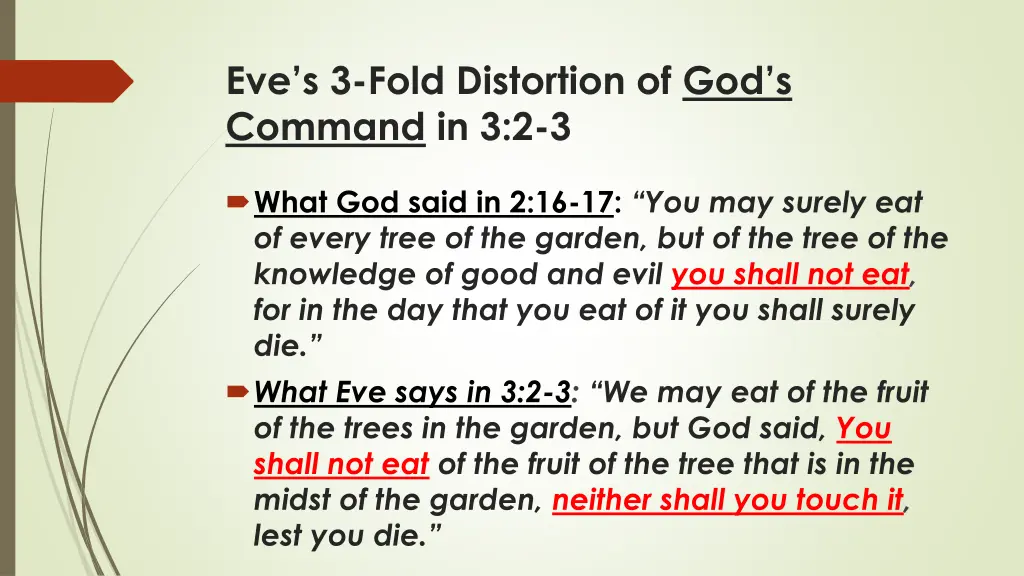 eve s 3 fold distortion of god s command in 3 2 3 1