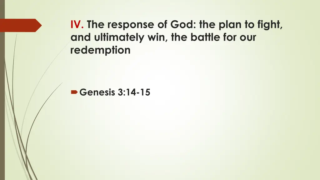 iv the response of god the plan to fight