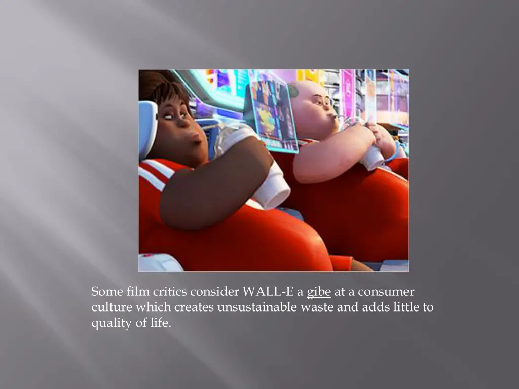 some film critics consider wall e a gibe