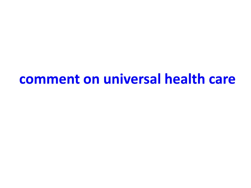 comment on universal health care