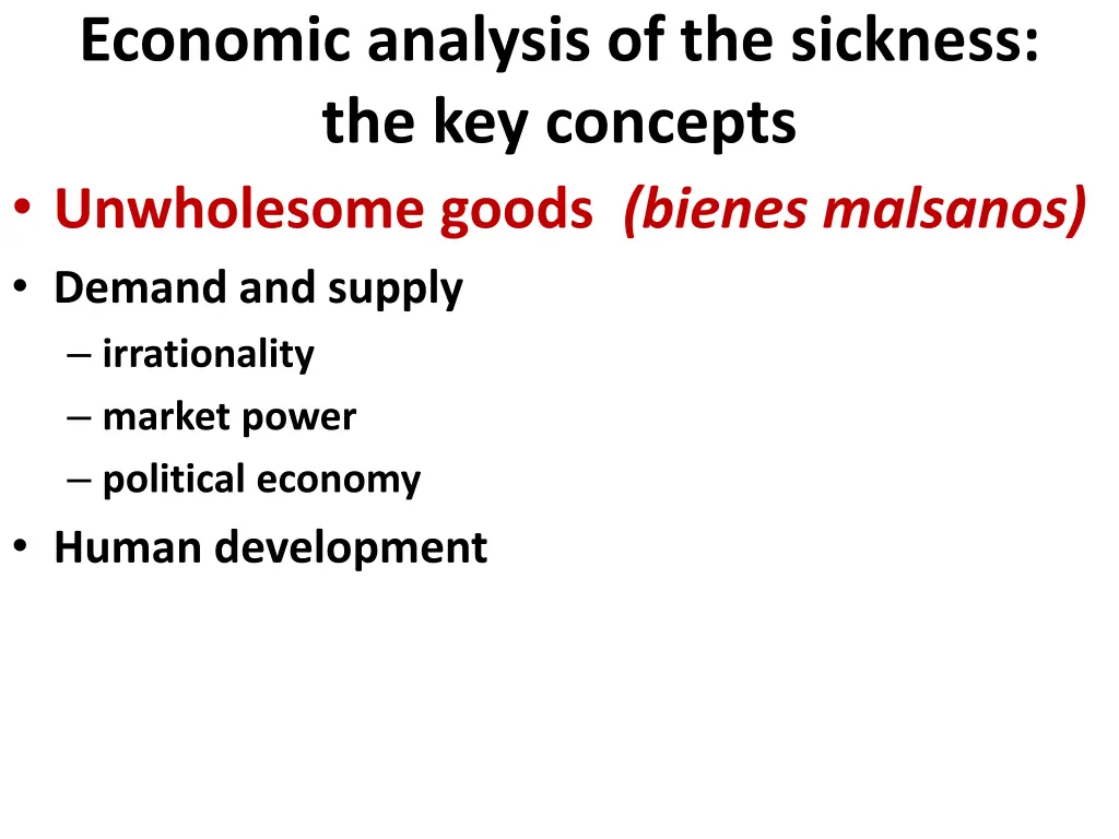 economic analysis of the sickness