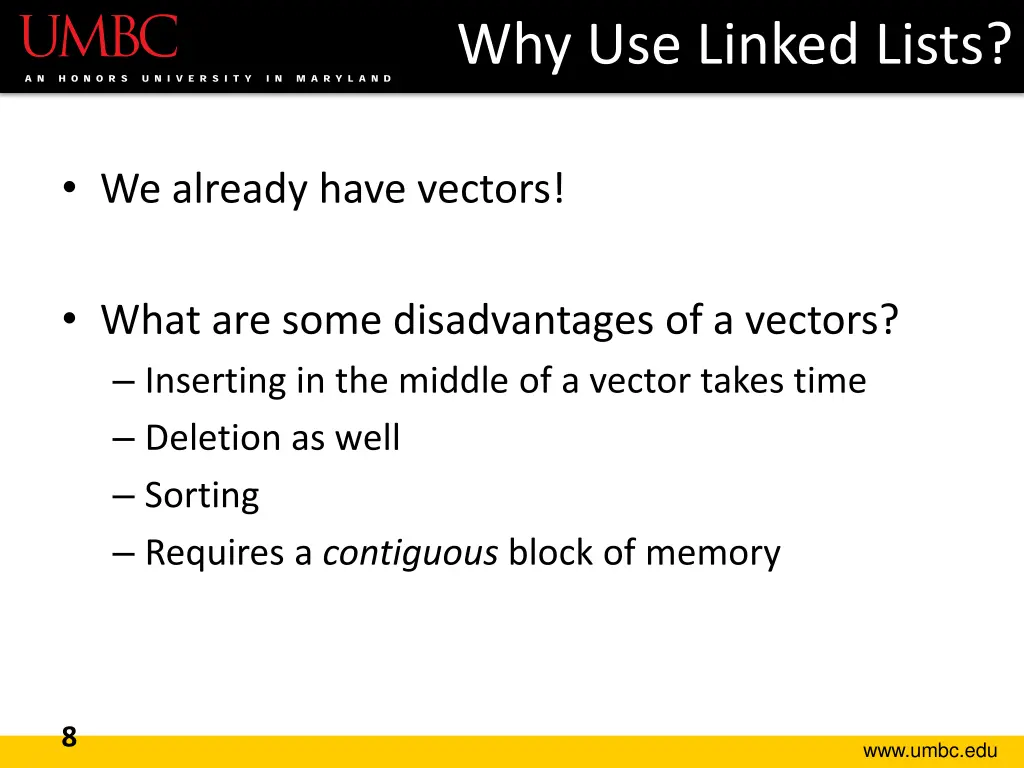 why use linked lists