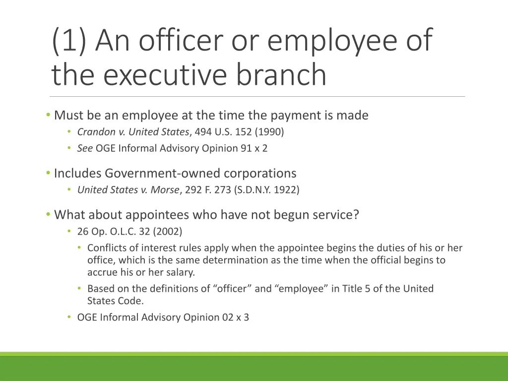 1 an officer or employee of the executive branch