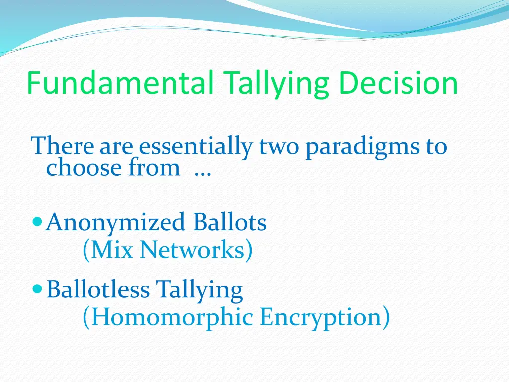 fundamental tallying decision