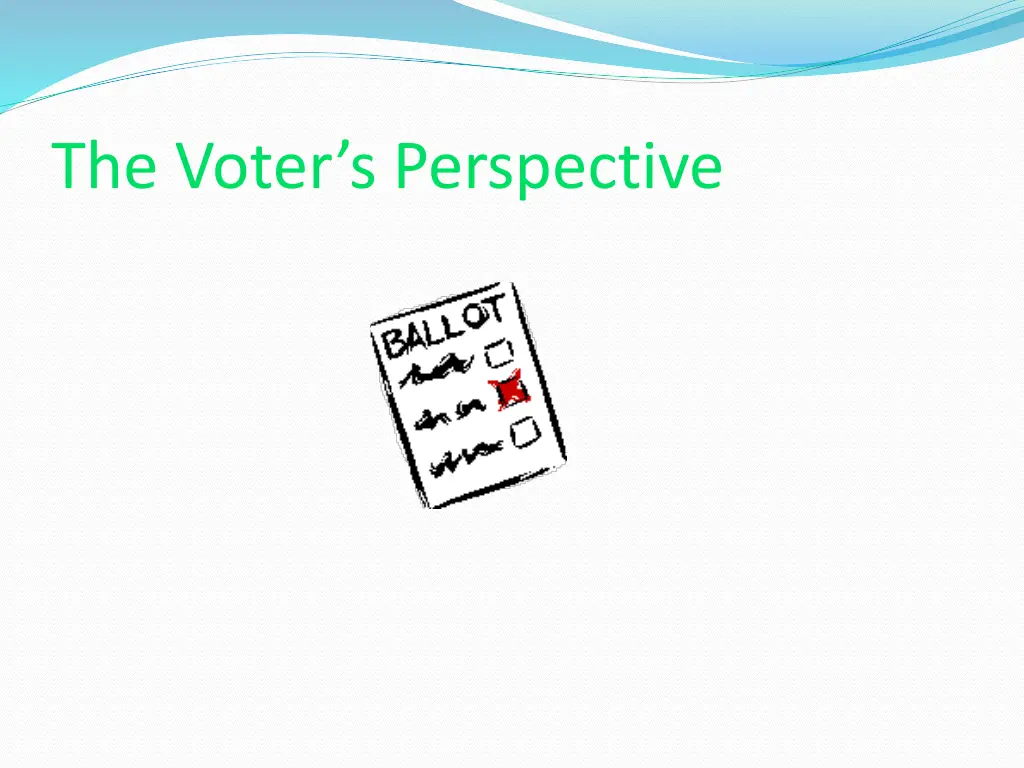 the voter s perspective 3