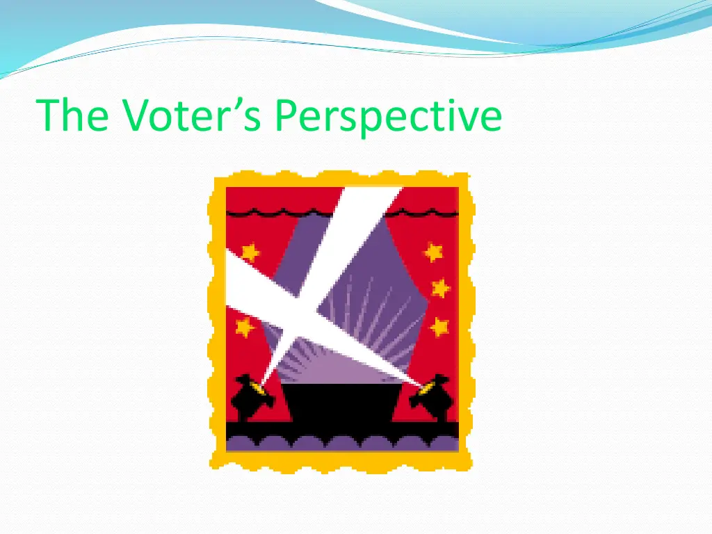 the voter s perspective 6