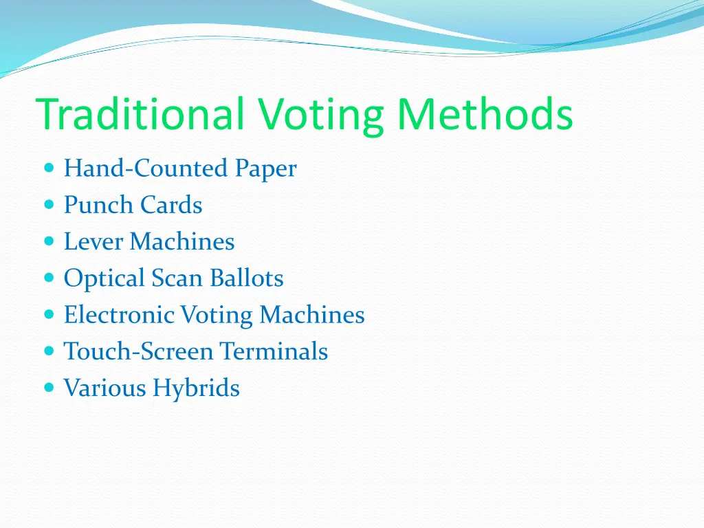 traditional voting methods 7