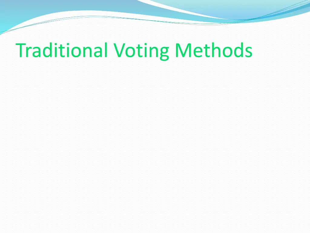 traditional voting methods