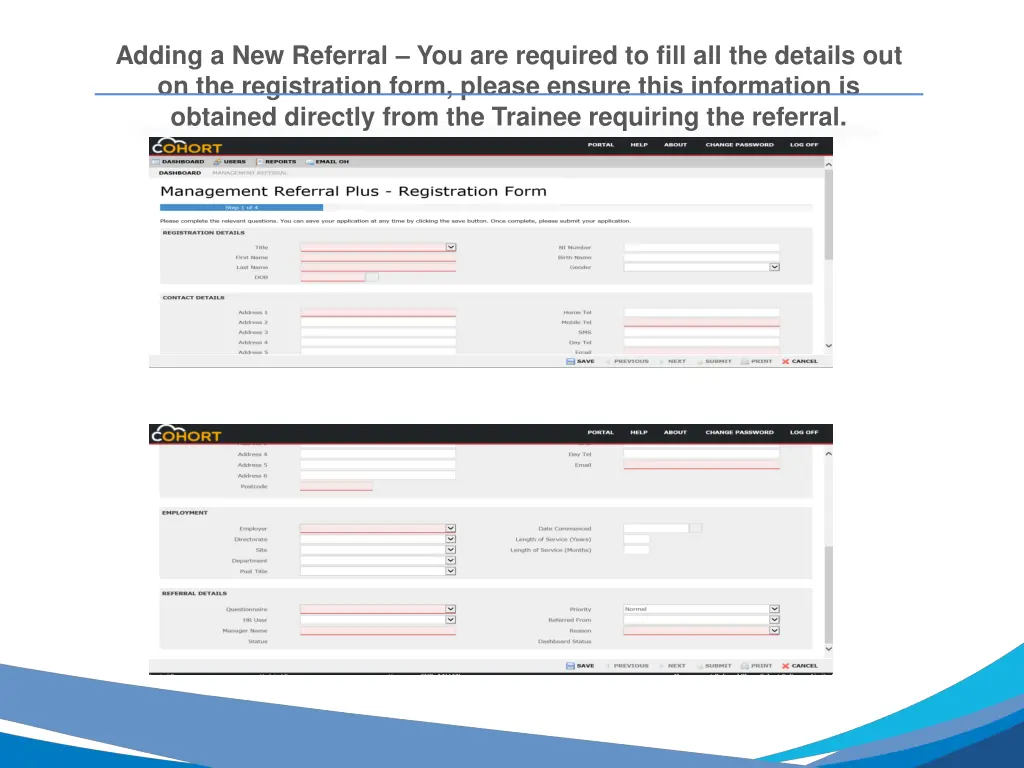 adding a new referral you are required to fill