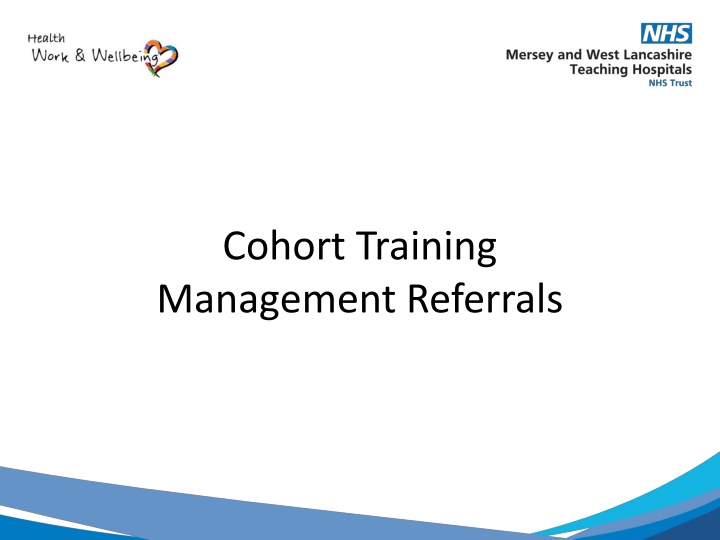 cohort training management referrals