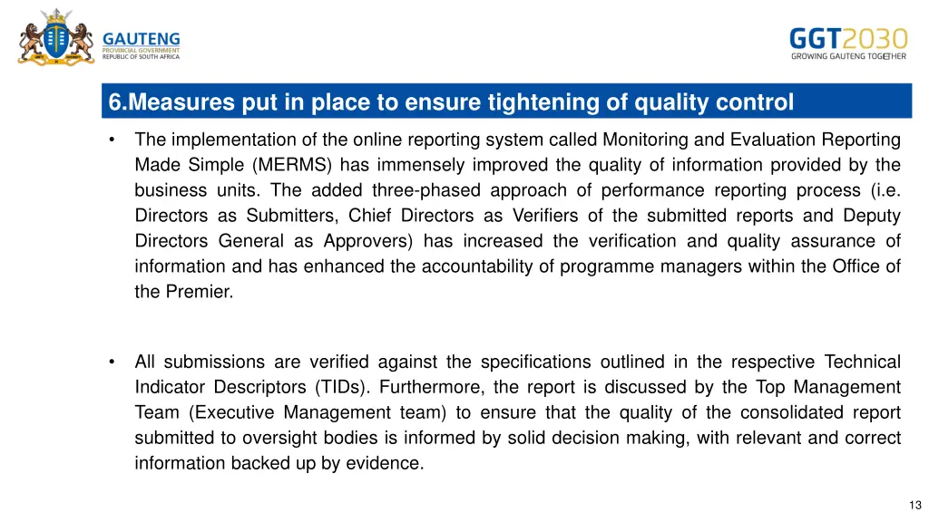 6 measures put in place to ensure tightening