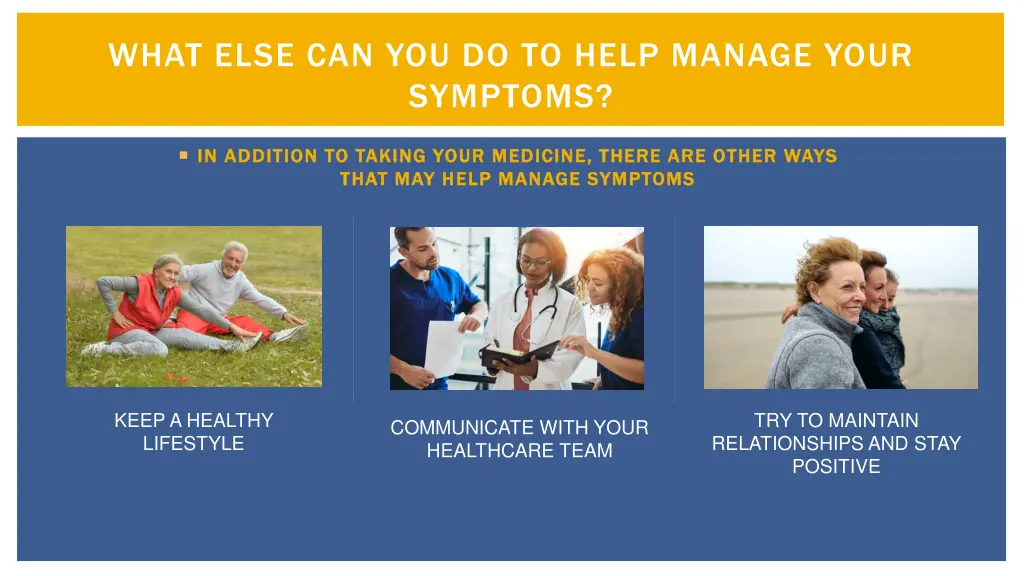 what else can you do to help manage your symptoms