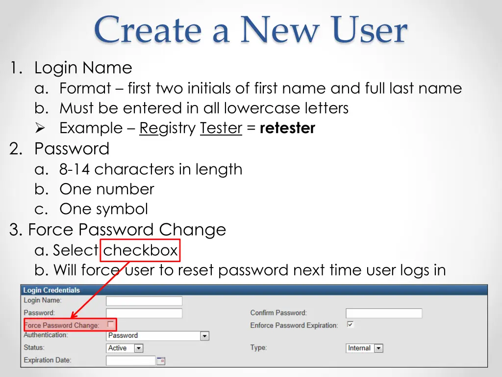 create a new user 1 login name a format first