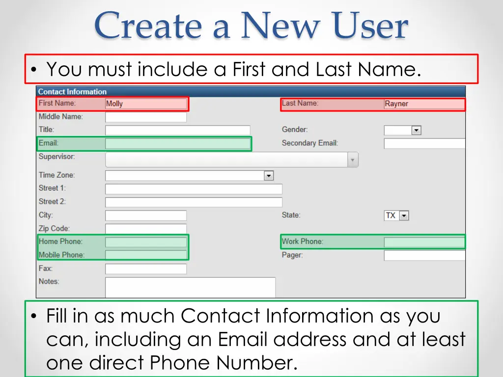 create a new user you must include a first