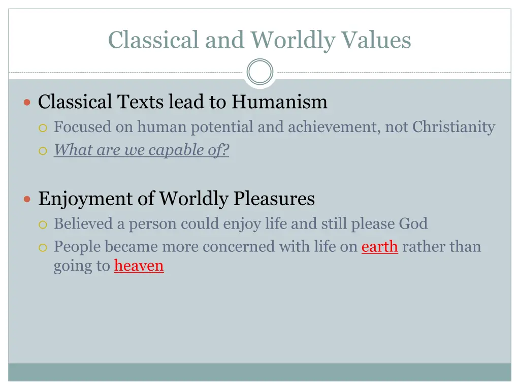 classical and worldly values