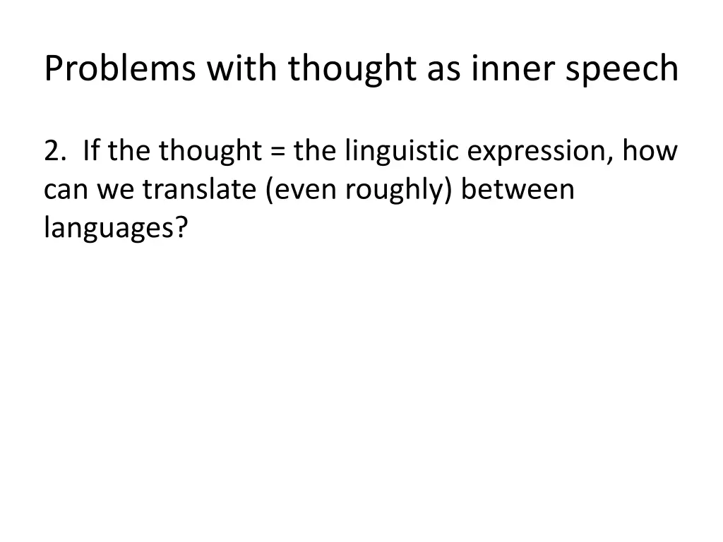 problems with thought as inner speech 1