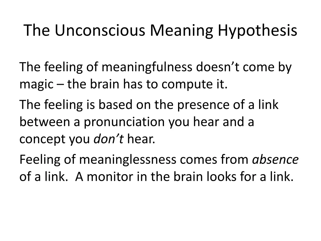 the unconscious meaning hypothesis 3