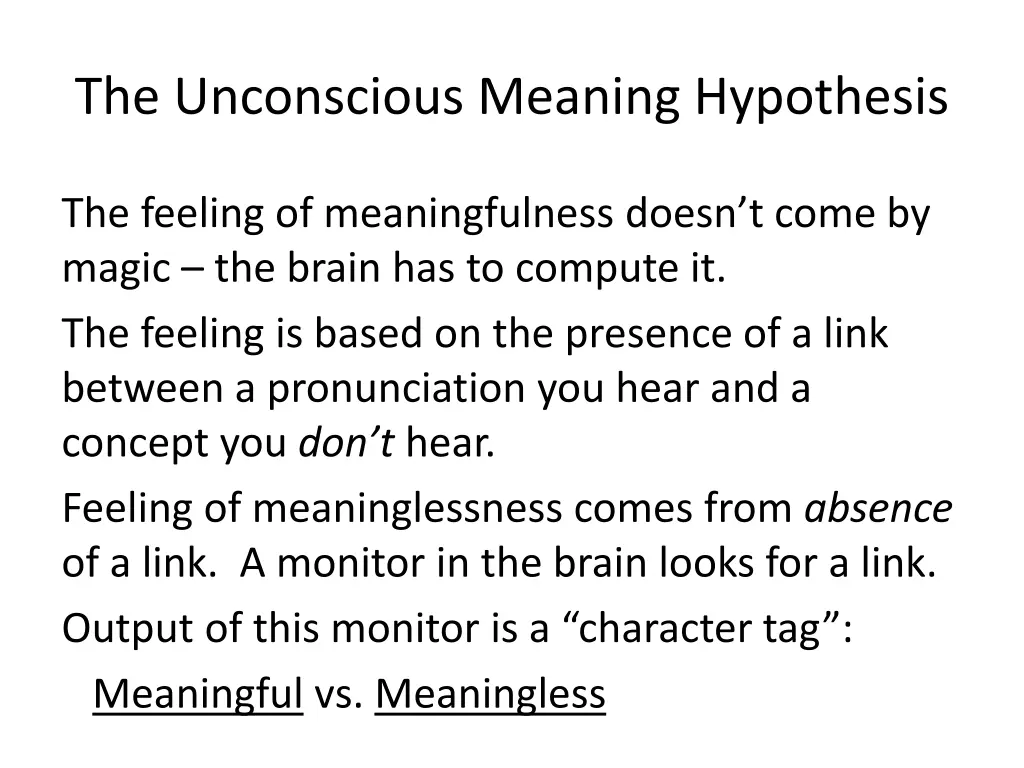 the unconscious meaning hypothesis 4