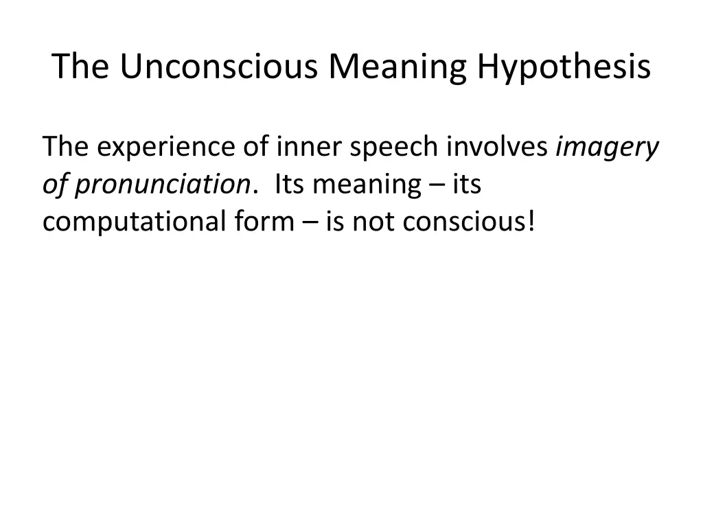 the unconscious meaning hypothesis