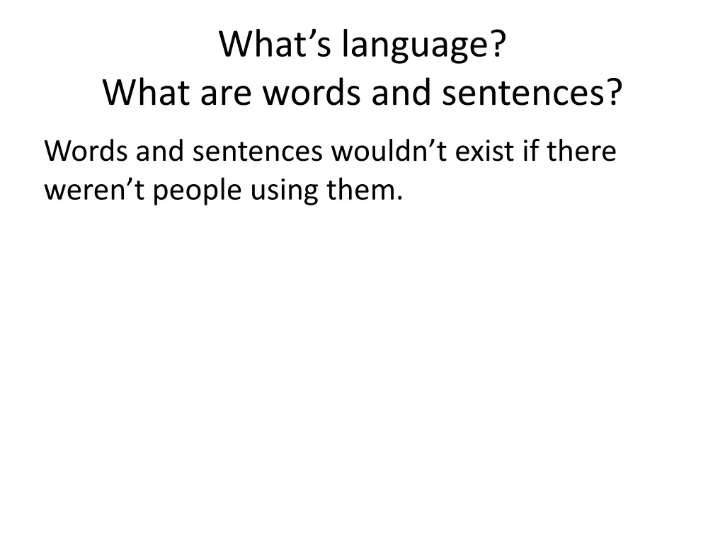 what s language what are words and sentences 1