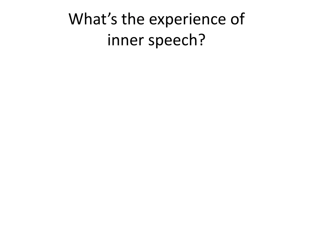 what s the experience of inner speech