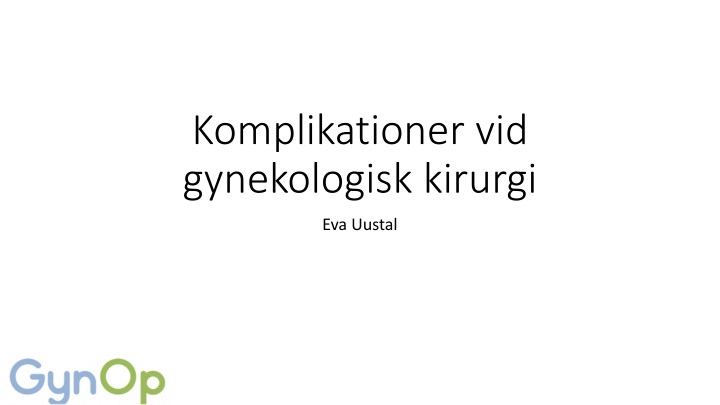 komplikationer vid gynekologisk kirurgi