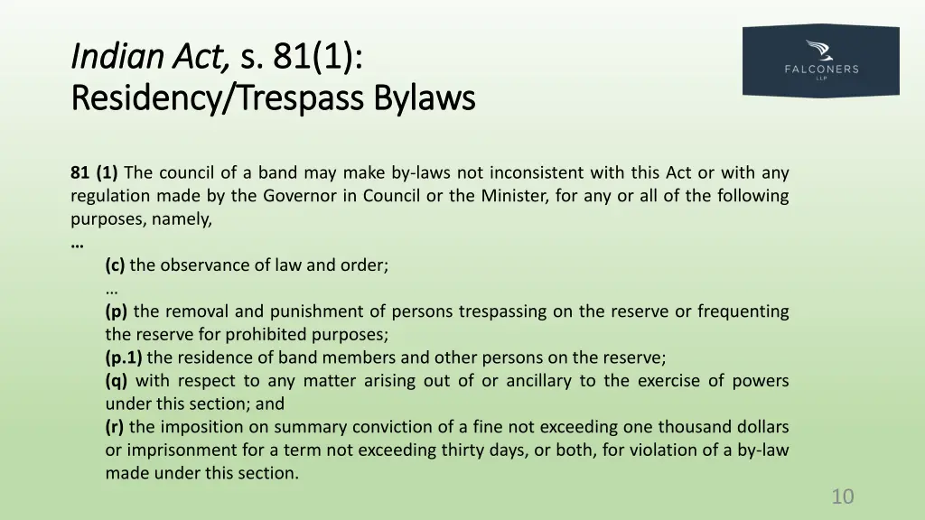 indian act indian act s 81 1 residency trespass