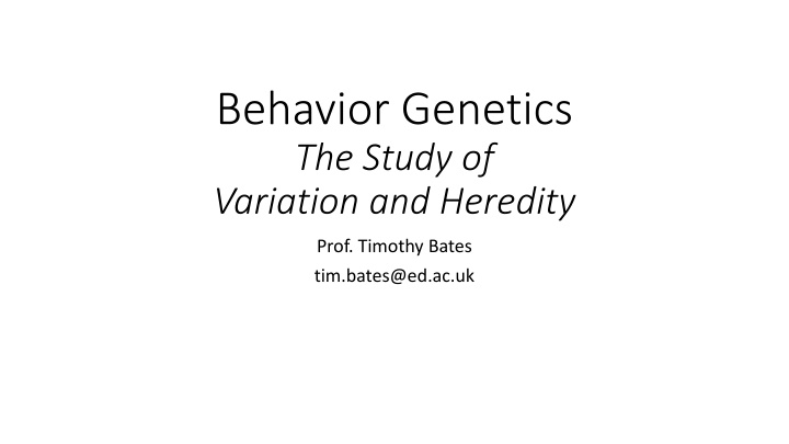 behavior genetics the study of variation