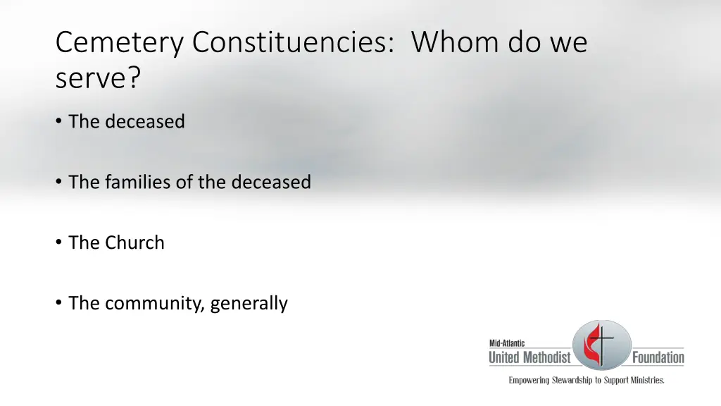 cemetery constituencies whom do we serve