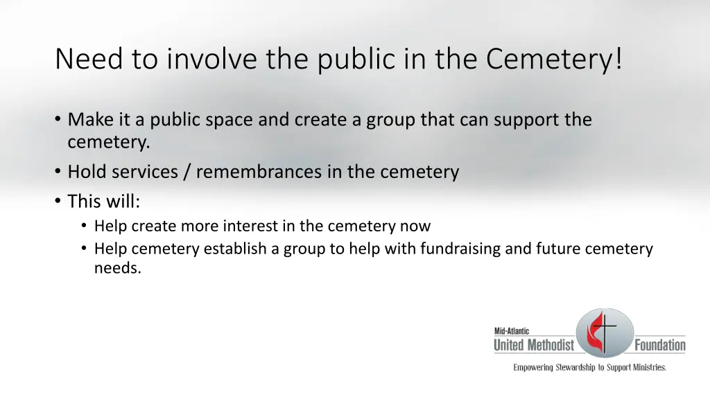 need to involve the public in the cemetery