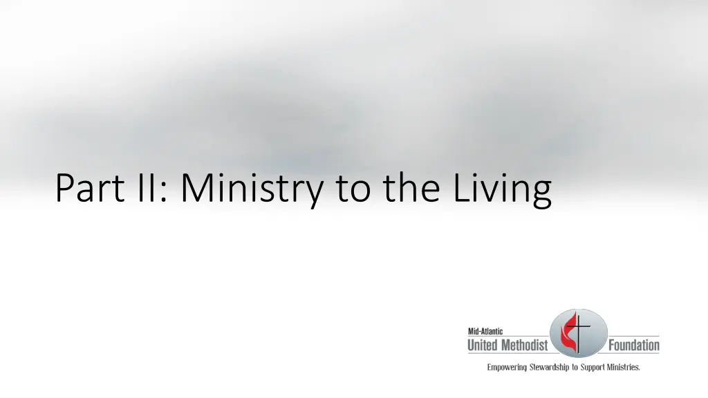 part ii ministry to the living