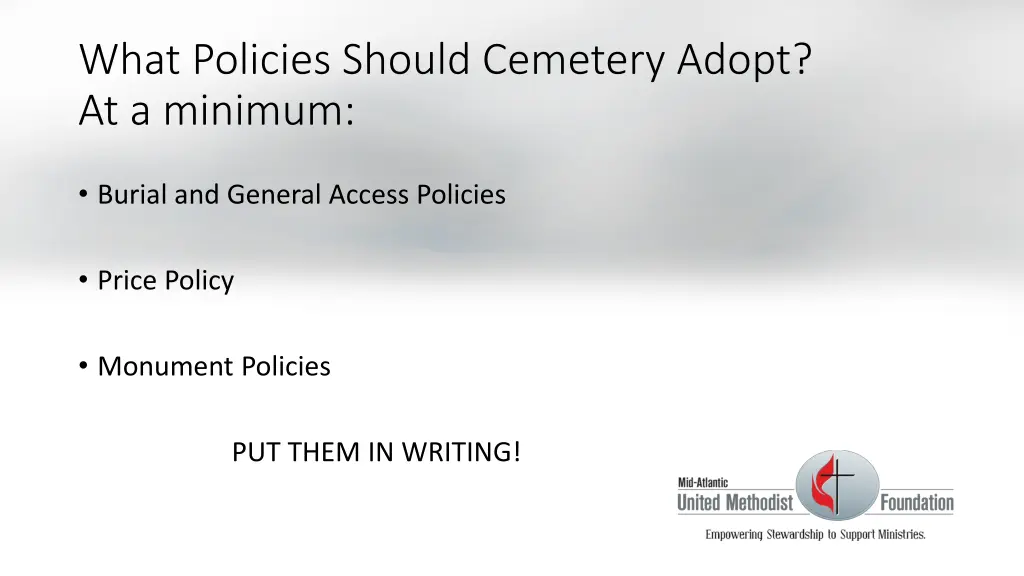 what policies should cemetery adopt at a minimum